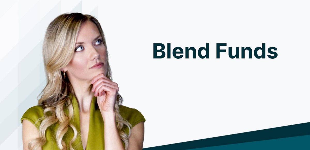 What Are Blended Fund Investments