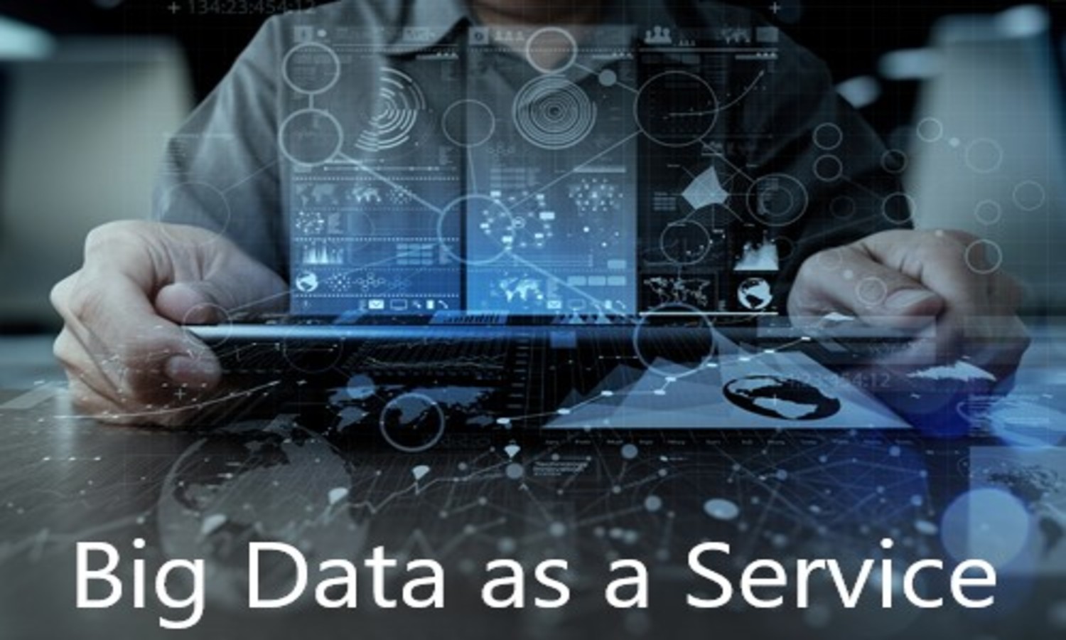 What Is Big Data As A Service (BDAAS)