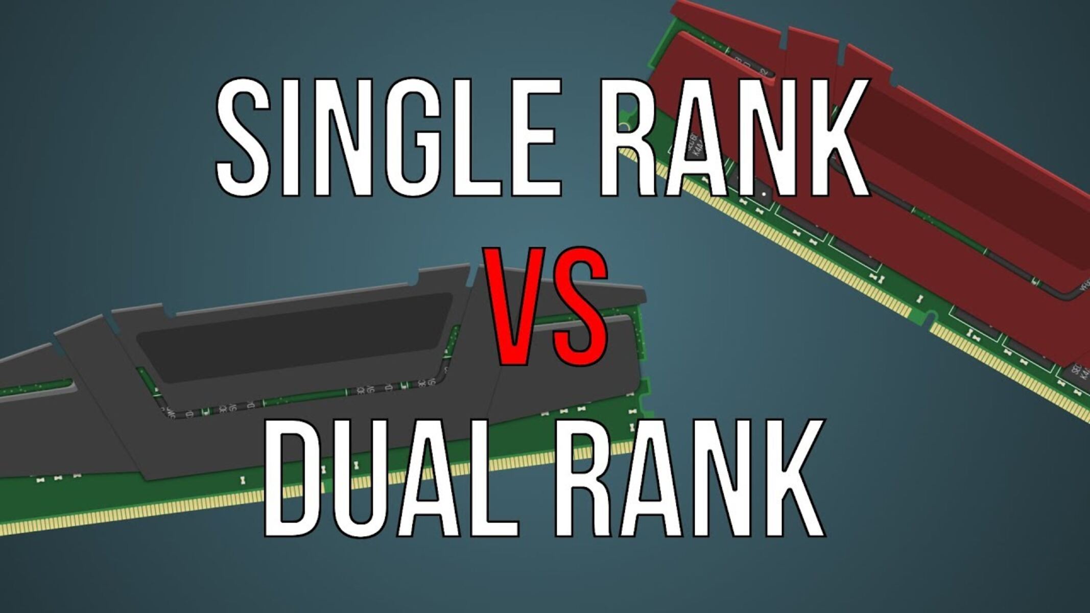 what-is-dual-ranked-ram-versus-single-ranked