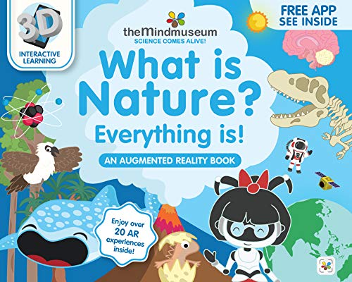 What is Nature? Everything Is!: An Augmented Reality Book
