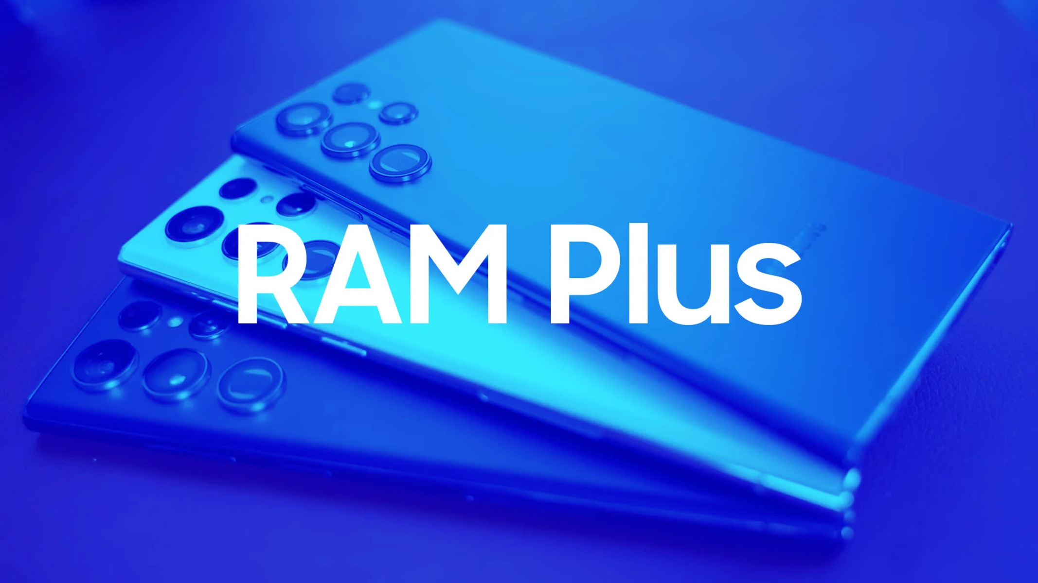 What Is RAM Plus On S22 Ultra?