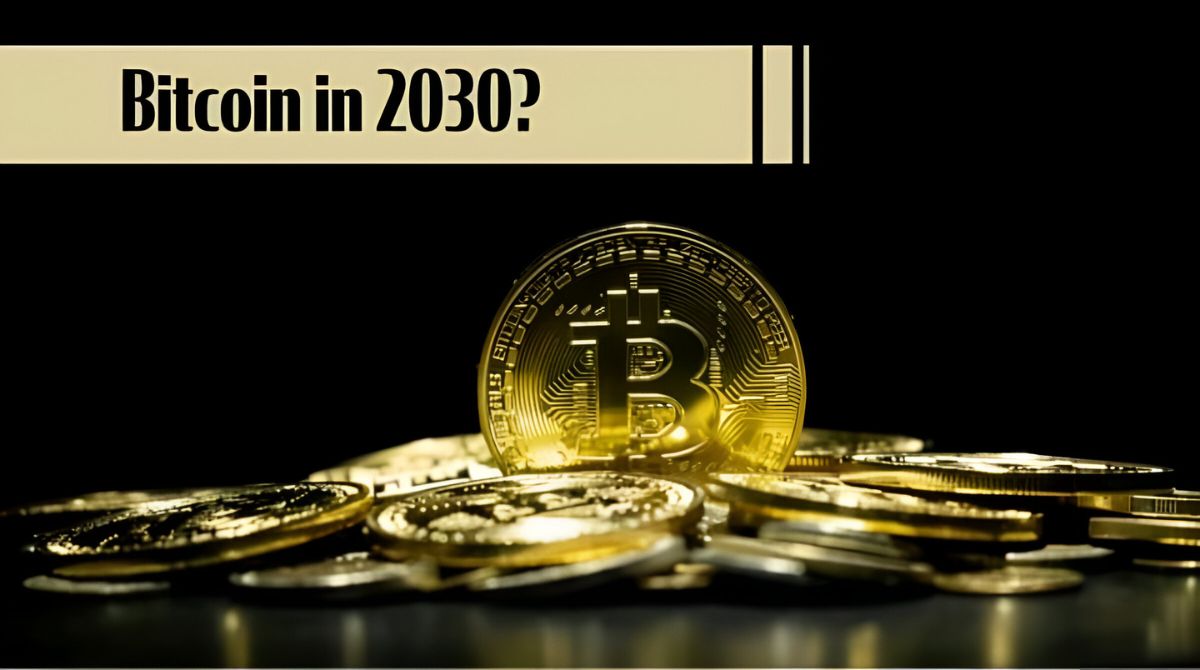 What Will Bitcoin Be Worth In 2030?