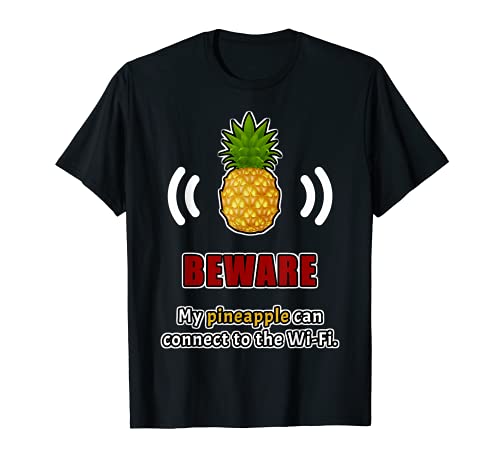 Wi-Fi Pineapple Pen Tester T-Shirt