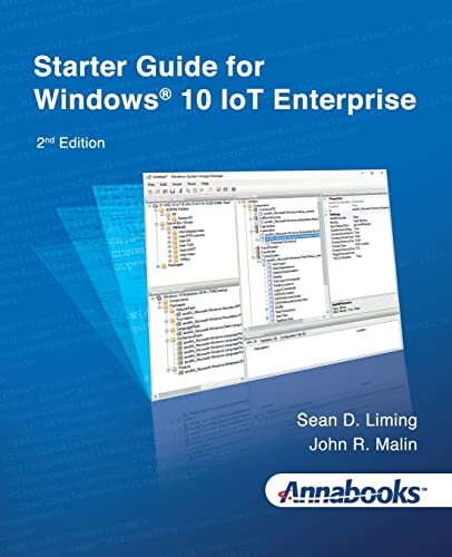 Windows 10 IoT Enterprise 2nd Edition Starter Guide