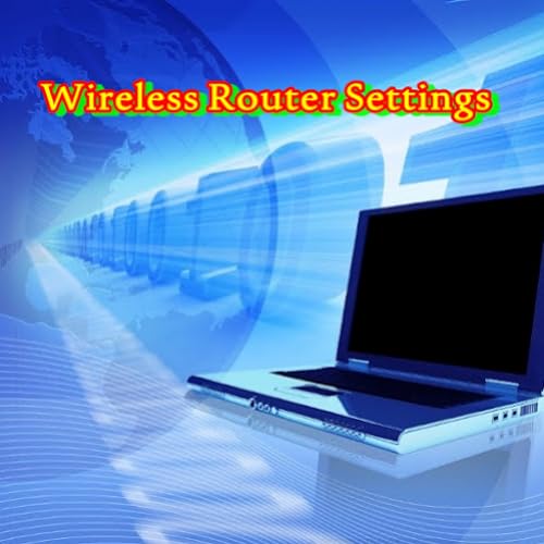 Wireless Router Settings