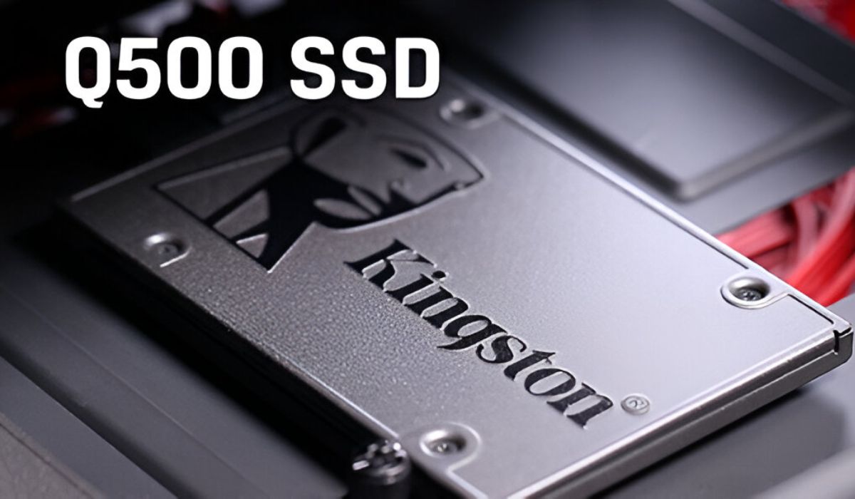 5-amazing-kingston-q500-solid-state-drive-for-2023