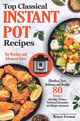 Best Instant Pot Recipes Book: 80 Proven American Favourite R...