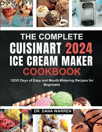 Cuisinart Ice Cream Maker Cookbook 2024