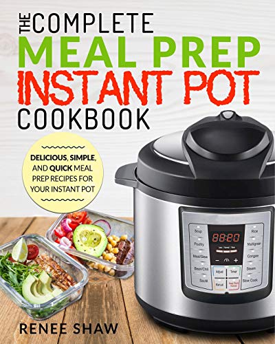 Meal Prep Instant Pot Cookbook