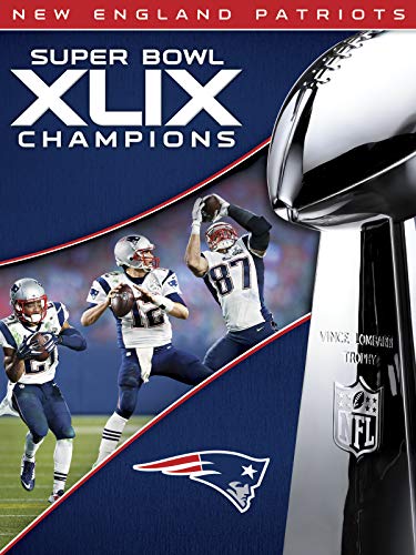 NFL Super Bowl XLIX Champions New England Patriots