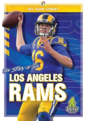 The LA Rams: A Fascinating NFL Team Story