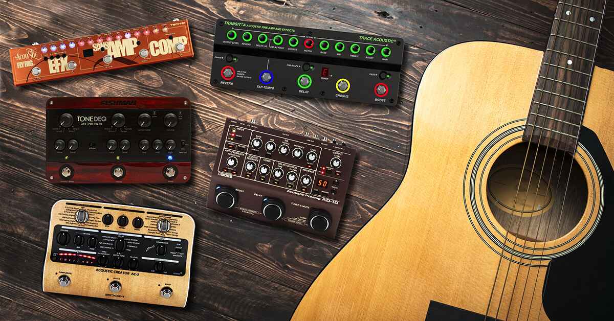 What Is The Best Effects Pedal For Acoustic Guitar