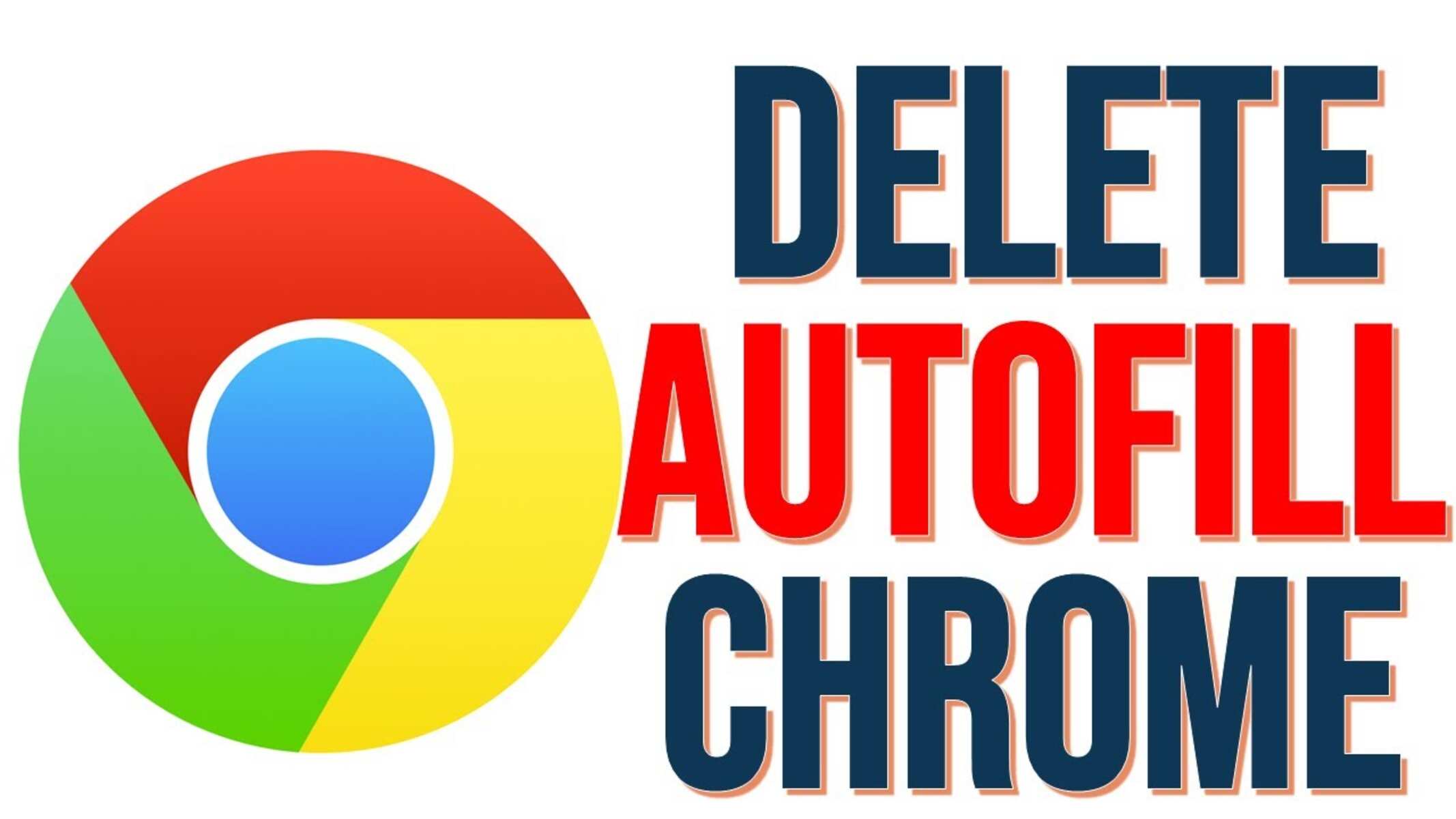 How To Delete Autofill In Chrome