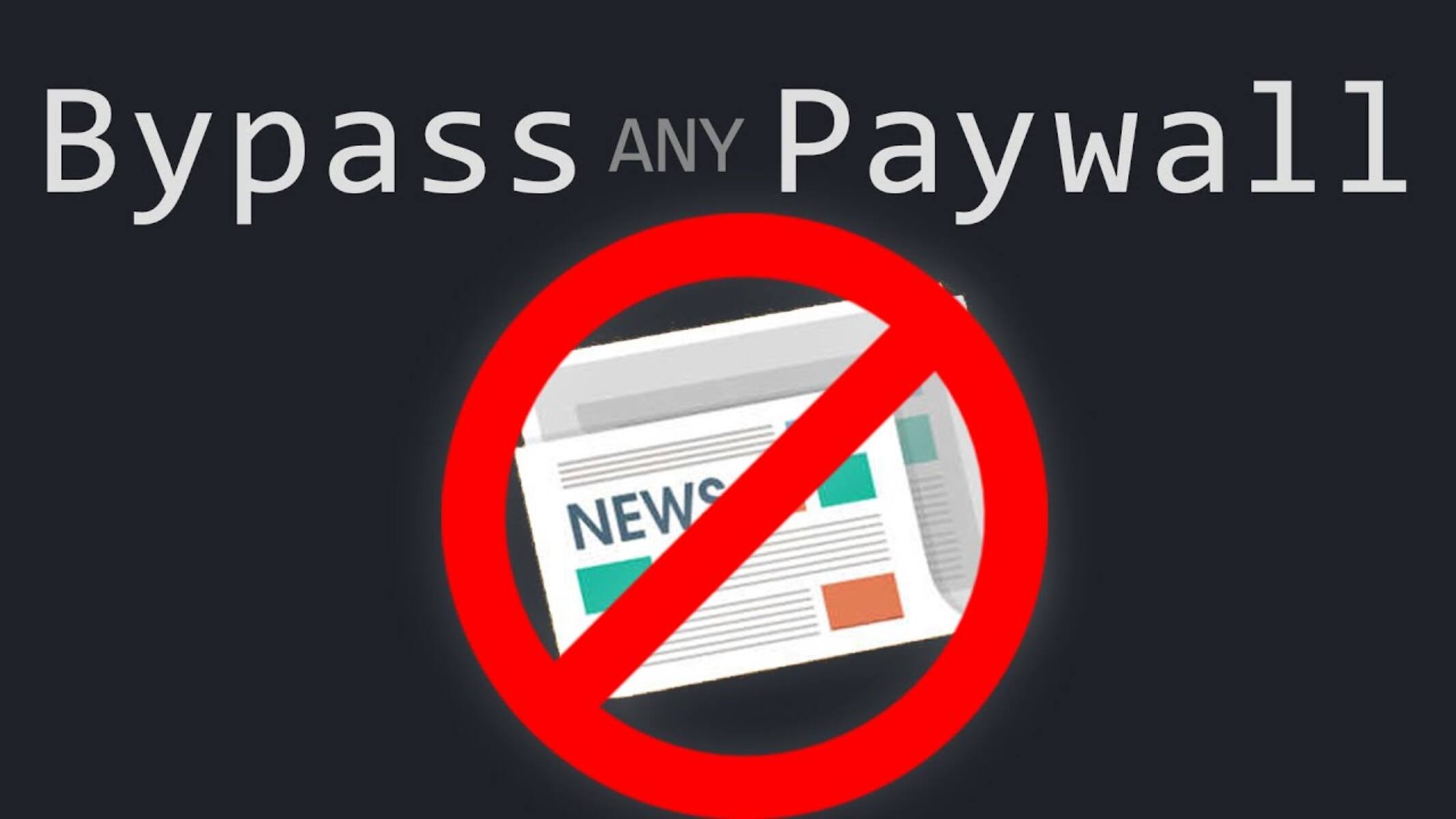 How To Get Around Paywalls In Chrome