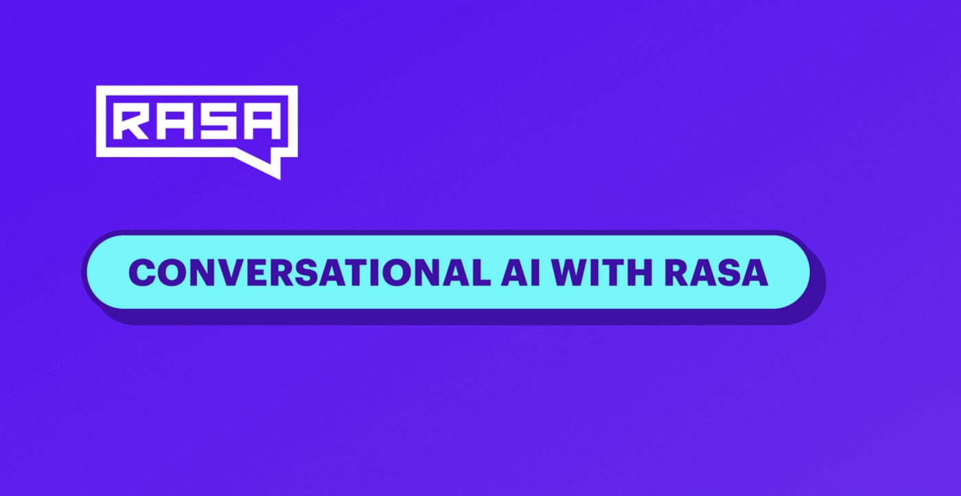 Rasa Raises $30M To Enhance Conversational AI For Enterprises